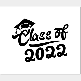 Class of 2022 Seniors Class congratulation party, high school or college graduate Posters and Art